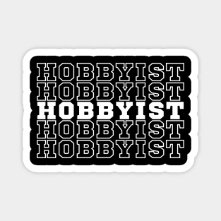 Hobbyist. Magnet