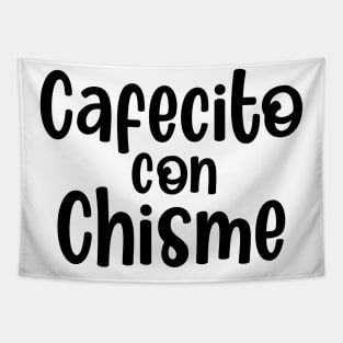 Cafecito con Chisme Tapestry