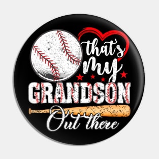 That's My Grandson Out There Baseball Grandma Mother's Day Pin