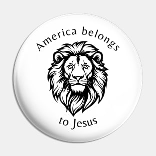 America belongs to Jesus Pin