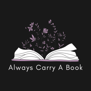 Always Carry A Book - Cute Funny Punk Antifa ACAB Reader T-Shirt