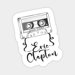 Good Vibes Eric Clapton // Retro Ribbon Cassette Magnet