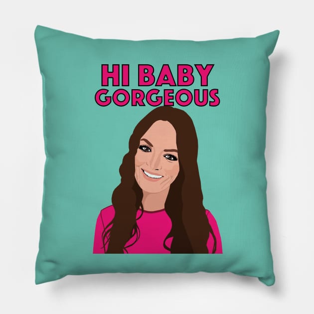 Lisa Barlow | HI BABY GORGEOUS | Real Housewives of Salt Lake City (RHOSLC) Pillow by theboyheroine