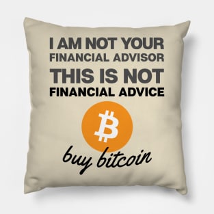 Bitcoin Not Financial Advice (light colors) Pillow