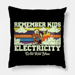 Vintage Electricity will kill you Pillow