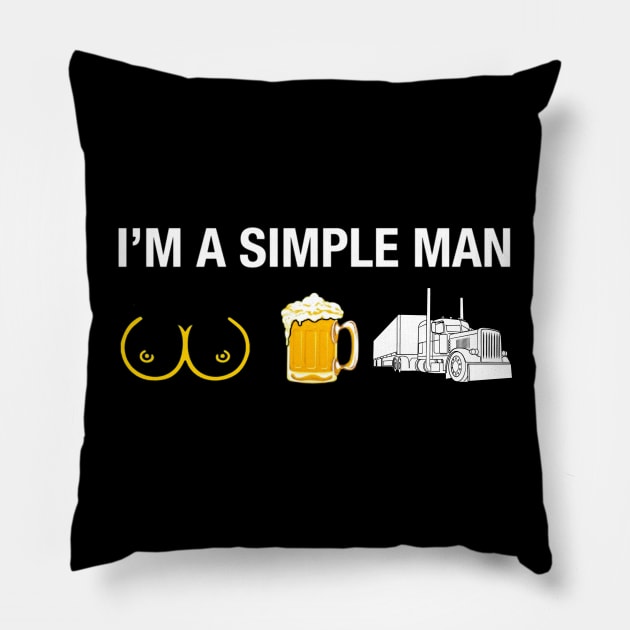 I'm a simple man Pillow by kenjones