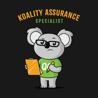 Koala Bear Quality Assurance Specialist T-Shirt