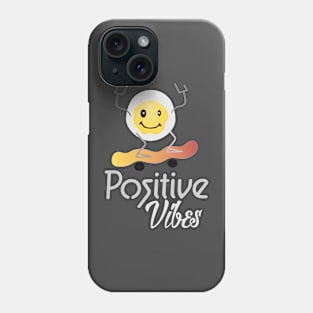 positive vibes Phone Case