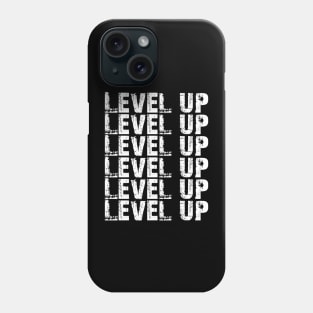 Level up Phone Case