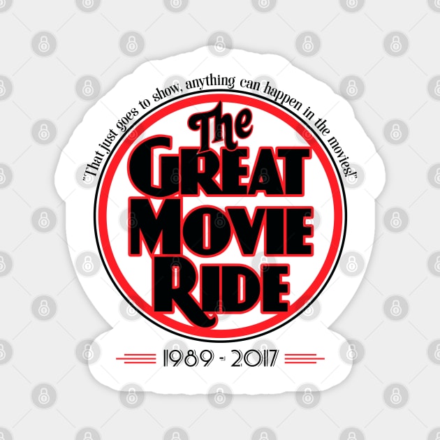 The Great Movie Ride 1989-2017 Magnet by KellyDesignCompany