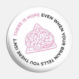 Mental Health Awareness Quote Saying Design Pin