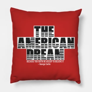 George Carlin The American Dream Shirt Pillow