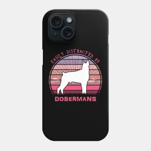 Easily Distracted By Dobermans Pink Sunset Phone Case