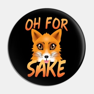 For Fox Sake Pin