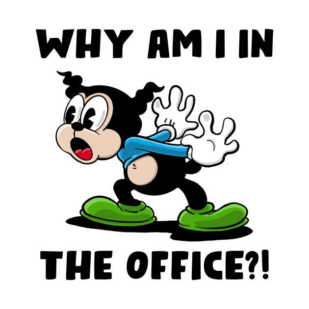 Why am I in the office? by BrokenSpirit