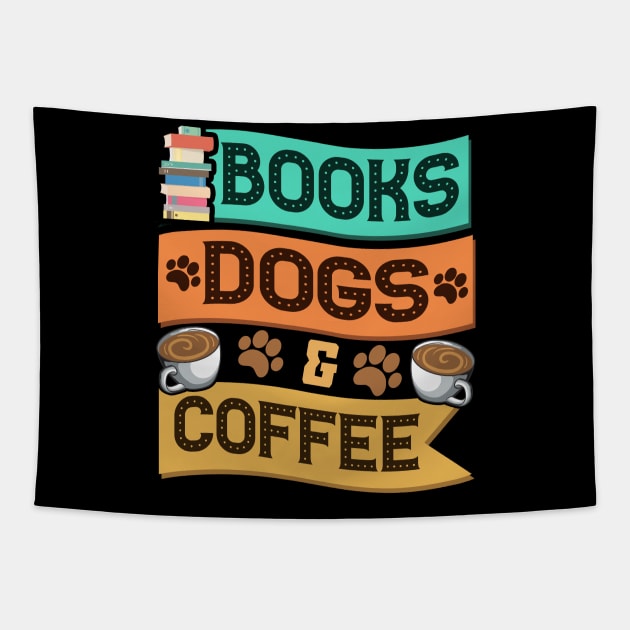 Books Dogs and Coffee Adorable Book Lover Obsessed Tapestry by theperfectpresents