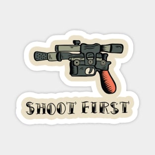 Shoot First Magnet