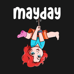 Mayday T-Shirt
