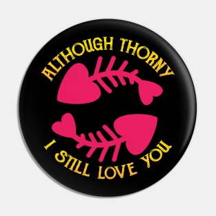 Love And Thorns Pin