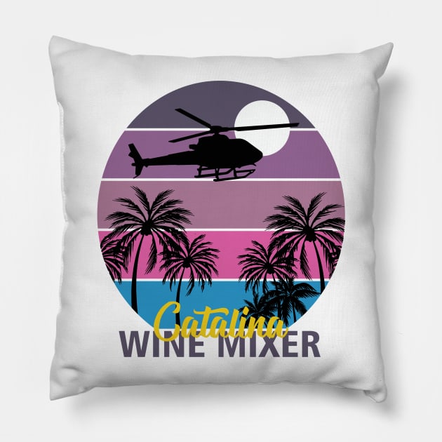 Catalina Wine Mixer Pillow by Geminiguys