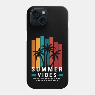 Summer Family Vacation 2024 Vibes - Summer Vibes Chasing Sunsets and Making Memories - Beach Memories Cool Saying  - Sunset-Themed | Summer Travel Essentials Gift Phone Case