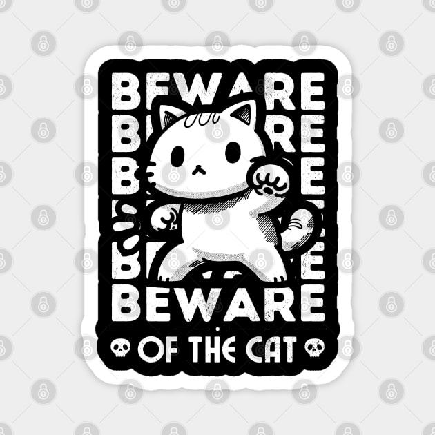 Beware of the Cat Magnet by Monochromania