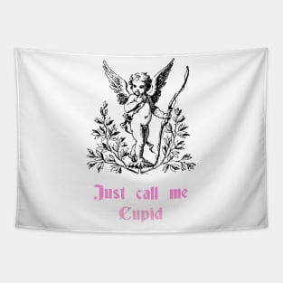 Just call me, Cupid Tapestry