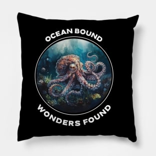 Ocean Bound - Wonders Found - Octopus in the deep ocean - Scuba diving Pillow