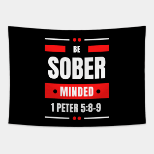 Be Sober Minded | Christian Typography Tapestry