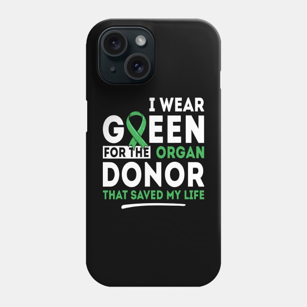 Green For The Organ Donor - Transplant Kidney Liver Surgery Phone Case by LEGO