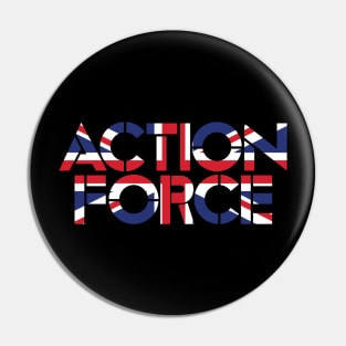 Action Force UK version Pin