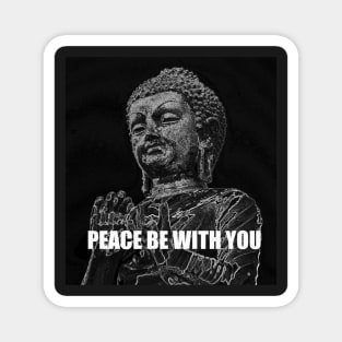 Peace be with You Magnet