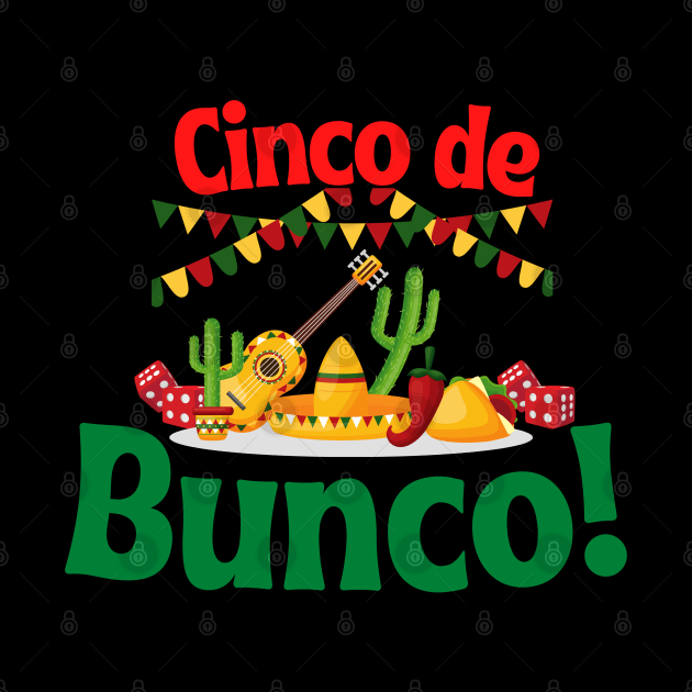 Cinco de Bunco Cinco de Mayo Dice Night by MalibuSun