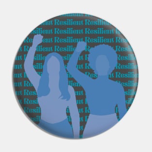 Resilient Women Pin