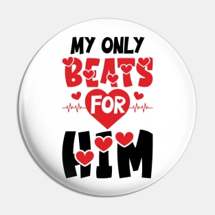 My only Beats for Him Pin