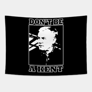 Footy Funnies - Paul Kent - DON'T BE A KENT Tapestry