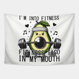 I'm into fitness fit'ness avocado in my mouth for vegan Tapestry