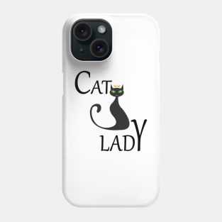 Crazy Cat lady, Funny shirt for mom, girlfriend, sister, cat lovers. Phone Case