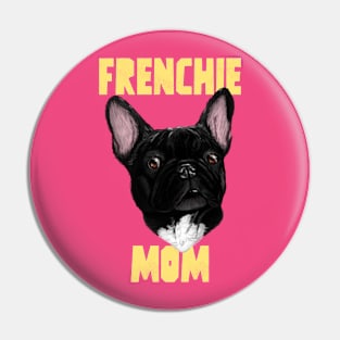 Frenchie Mom Pin