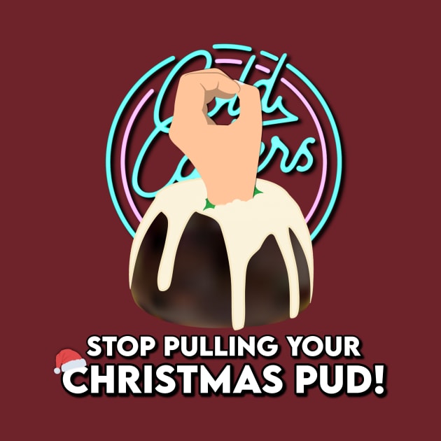 Stop Pulling Your Xmas Pud! by Cold Callers Comedy