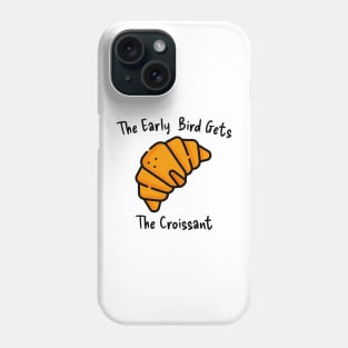 Croissant French Art Early Bird Morning Kawaii Sweet Phone Case