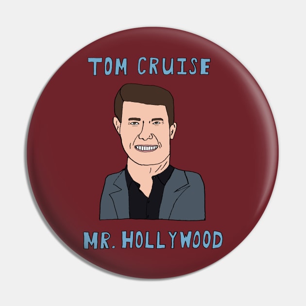 Mr. Hollywood Pin by StevenBaucom