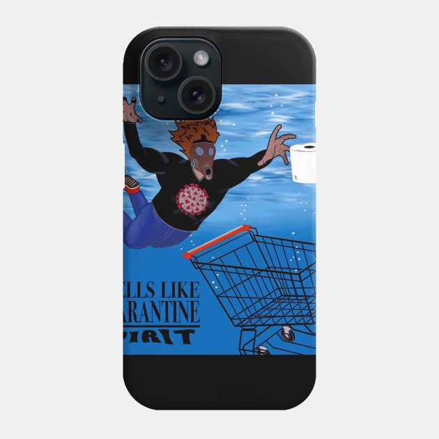 Smells Like Quarantine Spirit Phone Case by The Nomcast