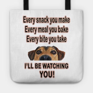 I'll be Watching You! Tote