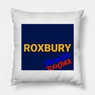 Roxbury stronger together Pillow