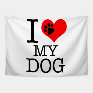 "I Love My Dog" Tapestry