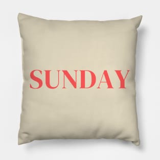 Sunday Sign - Days of the week Pillow