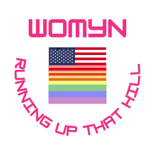 Womyn Running Up That Hill T-Shirt