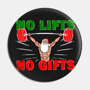 Weightlifter Santa Christmas No Lift No Gift! Pin