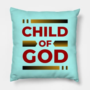 Child Of God | Christian Pillow